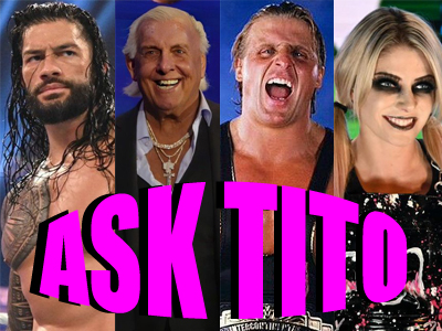 ASK TITO:  WWE RAW & AEW Dynamite Viewership, Roman Reigns, Omega vs. Danielson, Ric Flair, Alexa Bliss, More