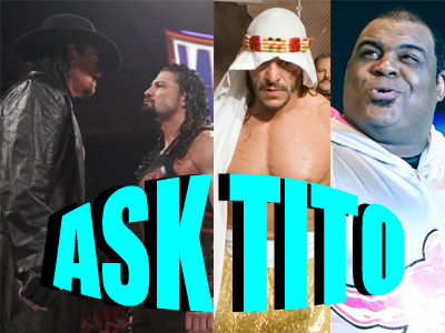 ASK TITO:  Roman Reigns vs. Undertaker at Wrestlemania 38?, AEW Rampage Failing, Jon Moxley & Kevin Dunn, and More