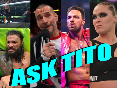 ASK TITO:  Roman Reigns Pinned by Usos, Kevin Nash’s LA Knight Comments, AEW Collision, and Much More